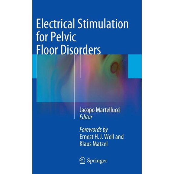 Electrical Stimulation for Pelvic Floor Disorders, (Hardcover)