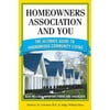 Pre-Owned Homeowners Association and You: The Ultimate Guide to Harmonious Community Living (Paperback) 1572485515 9781572485518