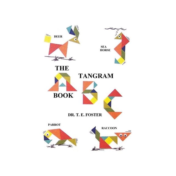 The Tangram ABC Book, (Paperback)
