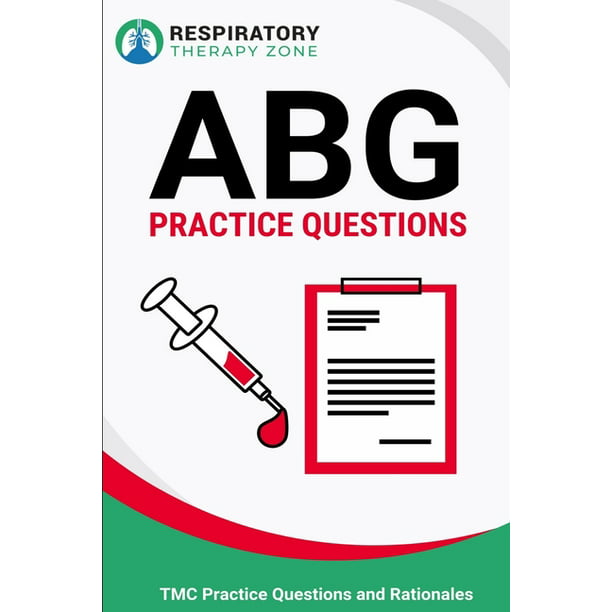 abg-practice-questions-35-questions-answers-and-rationales-on-arterial-blood-gases-paperback
