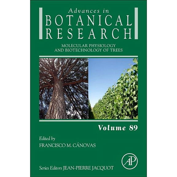 Advances in Botanical Research Molecular Physiology and Biotechnology of Trees: Volume 89, Book 89, (Hardcover)