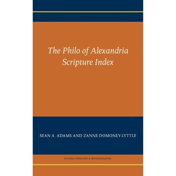 The Philo of Alexandria Scripture Index (Hardcover)