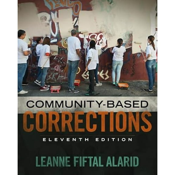 Pre-Owned Community Based Corrections, 9781305633728, 1305633725, Paperback, 11 edition
