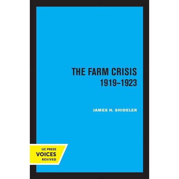 The Farm Crisis, 1919-1923, (Paperback)