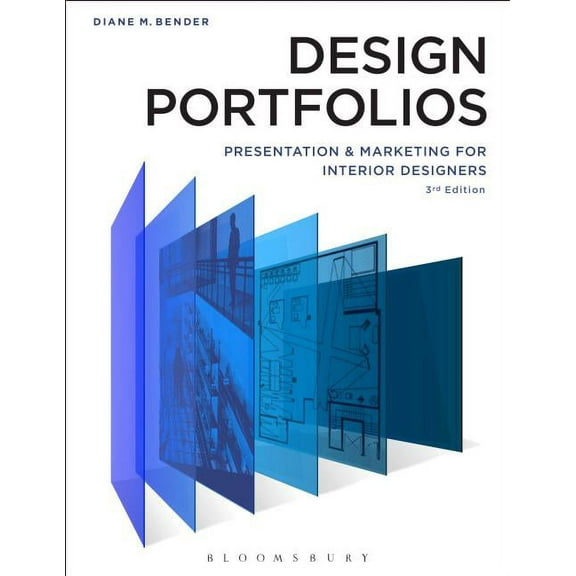 Design Portfolios: Presentation and Marketing for Interior Designers (Paperback)