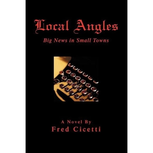 Local Angles: Big News in Small Towns