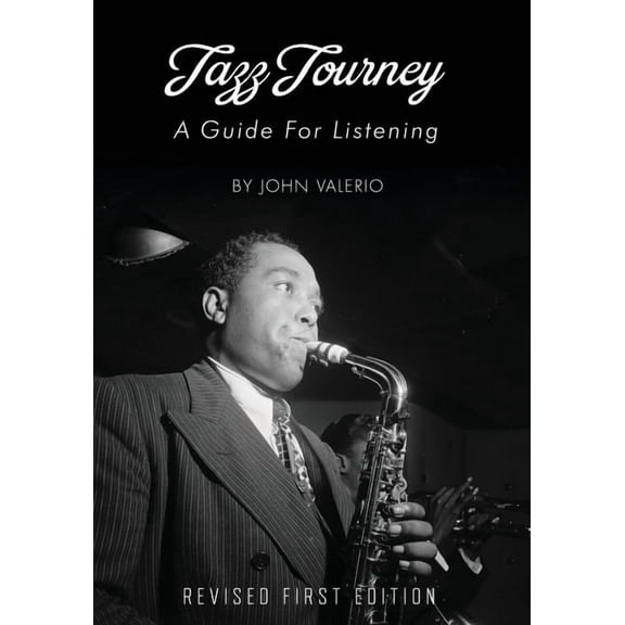 Jazz Journey: A Guide For Listening, (Paperback)