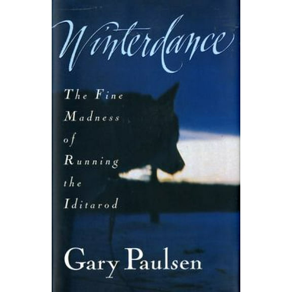 Pre-Owned Winterdance: The Fine Madness of Running the Iditarod (Hardcover) 0151262276 9780151262274