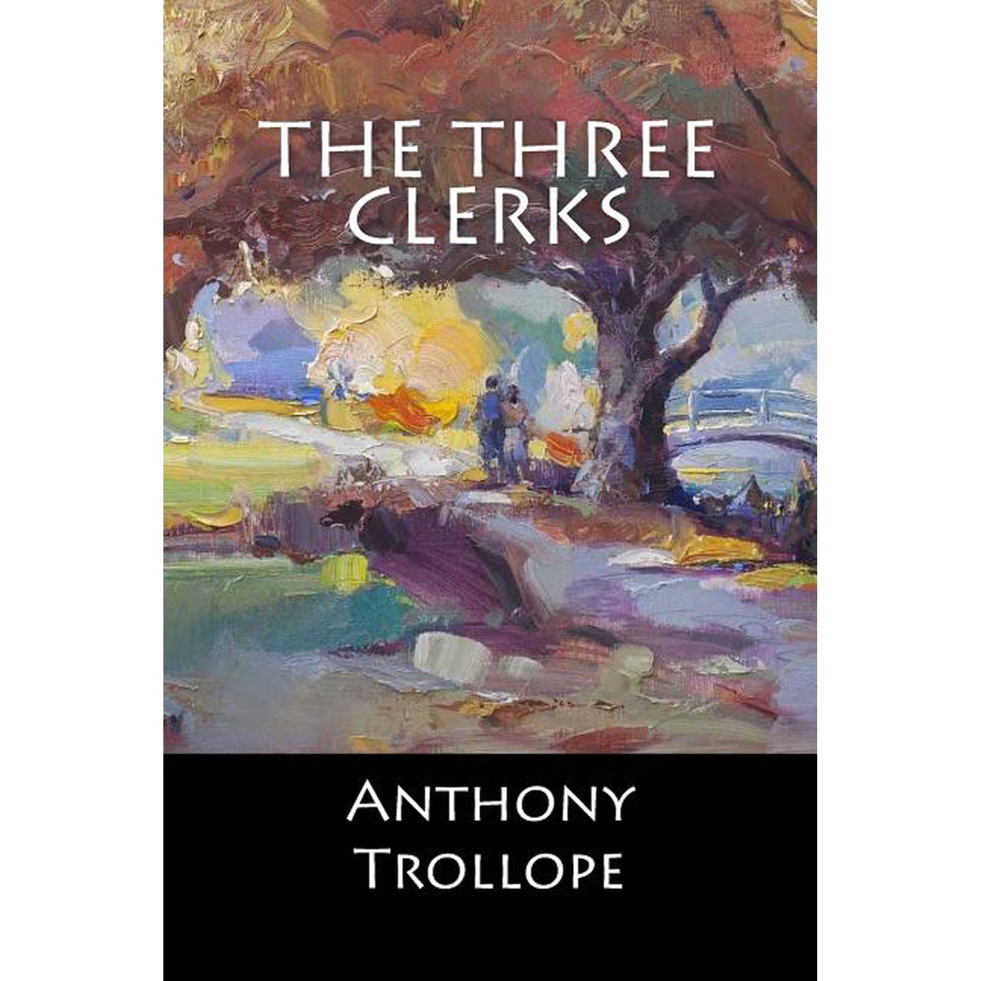 The Three Clerks (Paperback)
