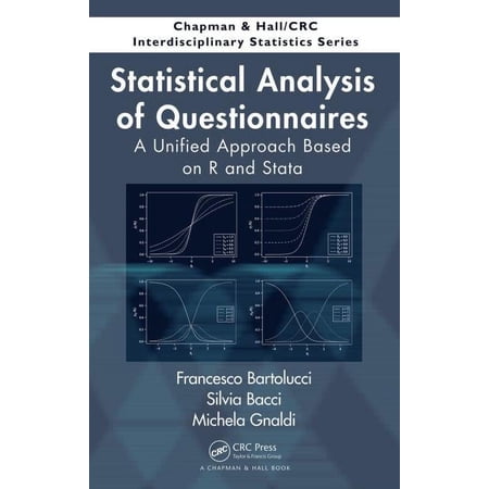 Chapman & Hall/CRC Interdisciplinary Sta Statistical Analysis of Questionnaires: A Unified Approach Based on R and Stata Book 34 (Hardcover)