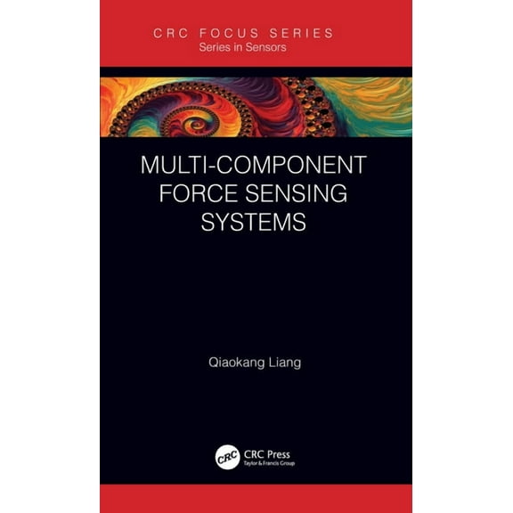 Sensors Multi-Component Force Sensing Systems, (Hardcover)