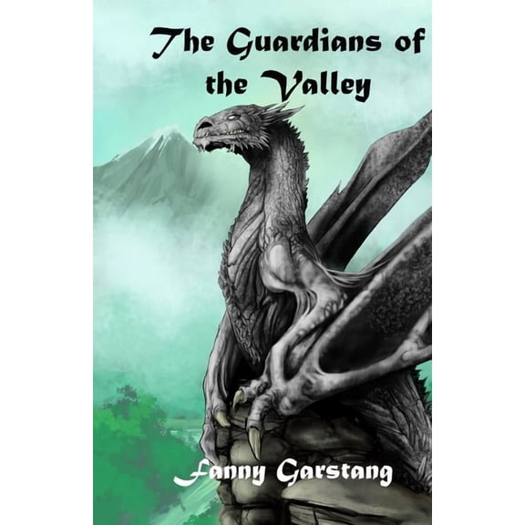 The Valley of Dragons The Guardians of the Valley, Book 1, (Paperback)