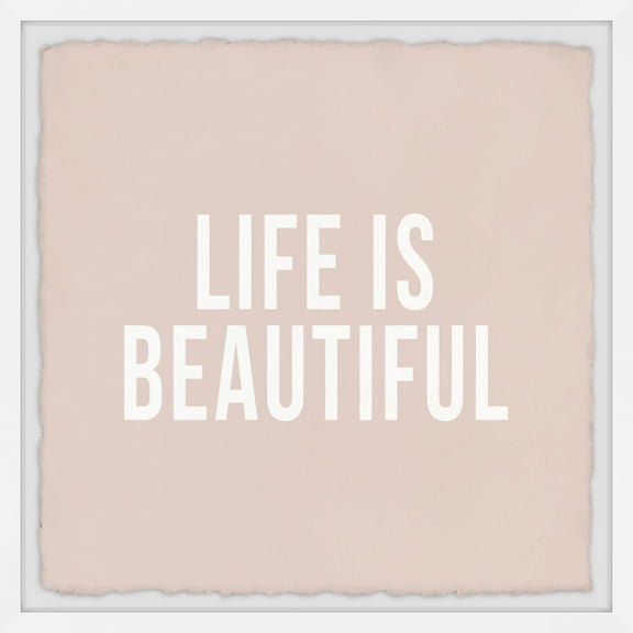 Marmont Hill Life Is Beautiful IV Framed Painting Print