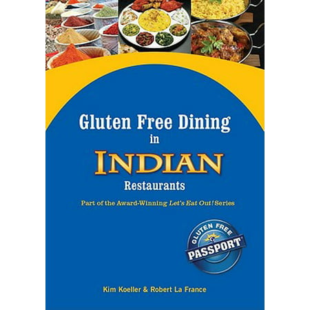 Gluten Free Dining in Indian Restaurants - eBook