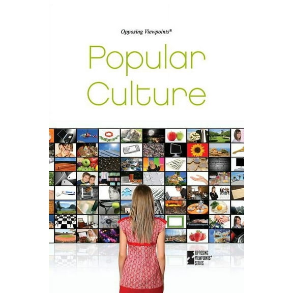 Opposing Viewpoints Popular Culture, (Paperback)