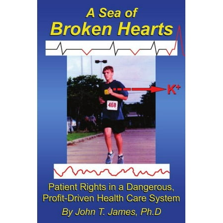 Pre-Owned A Sea of Broken Hearts: Patient Rights in a Dangerous, Profit-Driven Health Care System Paperback