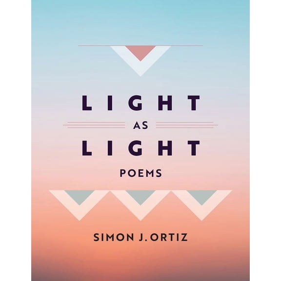 Sun Tracks Light as Light: Poems Volume 93, (Hardcover)