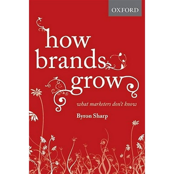 Pre-Owned How Brands Grow: What Marketers Don't Know (Hardcover) 0195573560 9780195573565