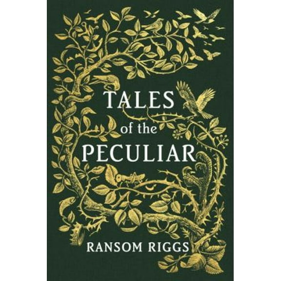 Pre-Owned Tales of the Peculiar (Hardcover) 0399538534 9780399538537