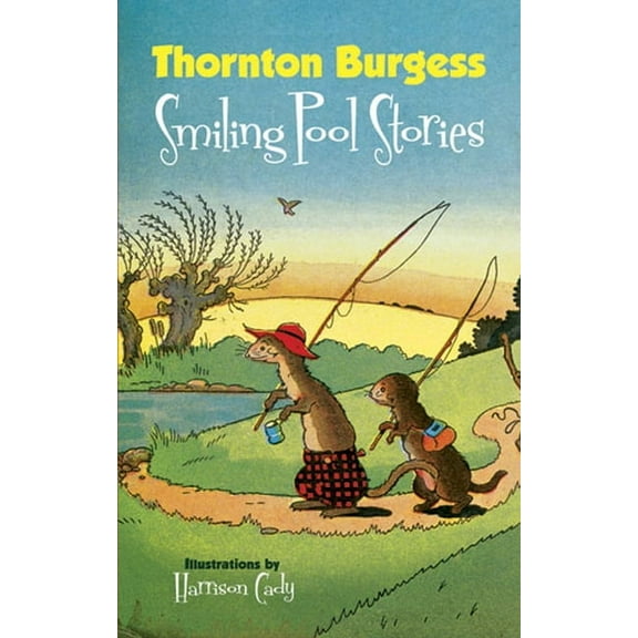 Dover Children's Classics Thornton Burgess Smiling Pool Stories, (Paperback)