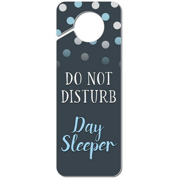 Do Not Disturb Day Sleeper Plastic Door Knob Hanger Sign