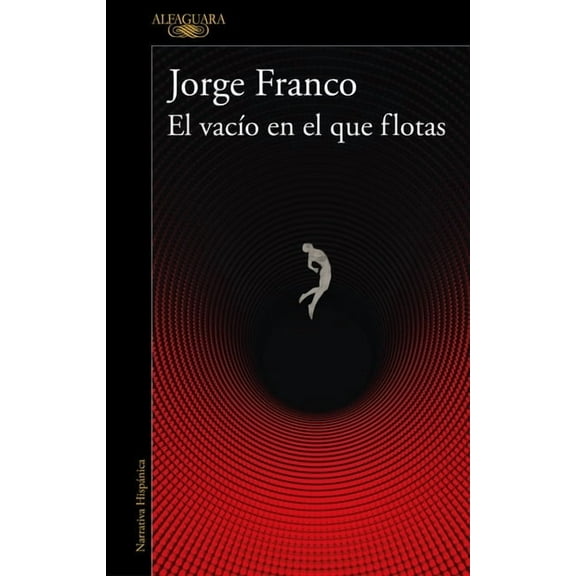 El Vacío En El Que Flotas / The Void in Which You Float, (Paperback)