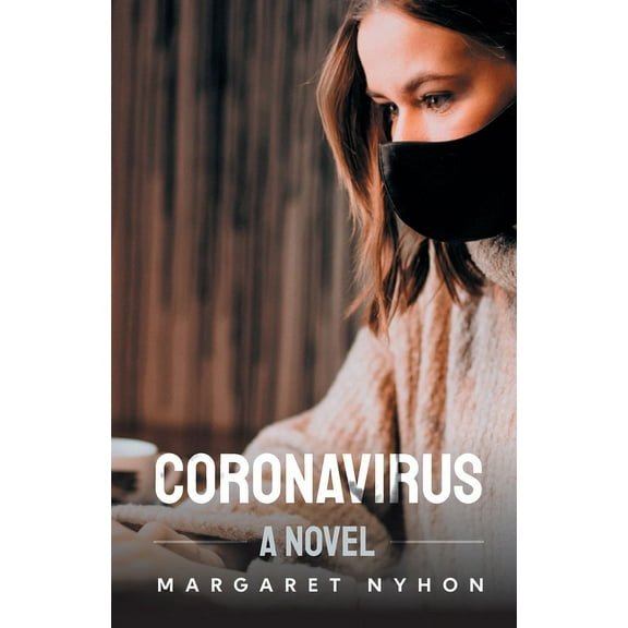 Coronavirus - A Novel, (Paperback)