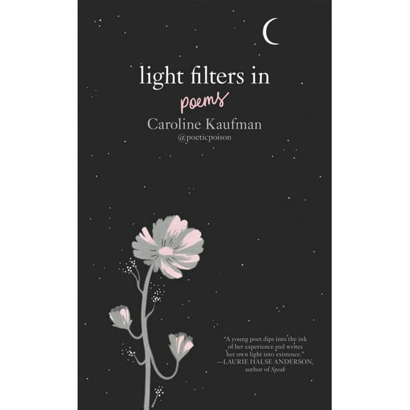 Caroline Kaufman: Light Filters in: Poems (Hardcover)