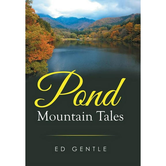 Pond Mountain Tales (Hardcover)