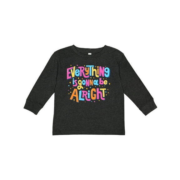 Inktastic Everything is Gonna Be Alright Inspirational Quote Boys or Girls Long Sleeve Toddler T-Shirt