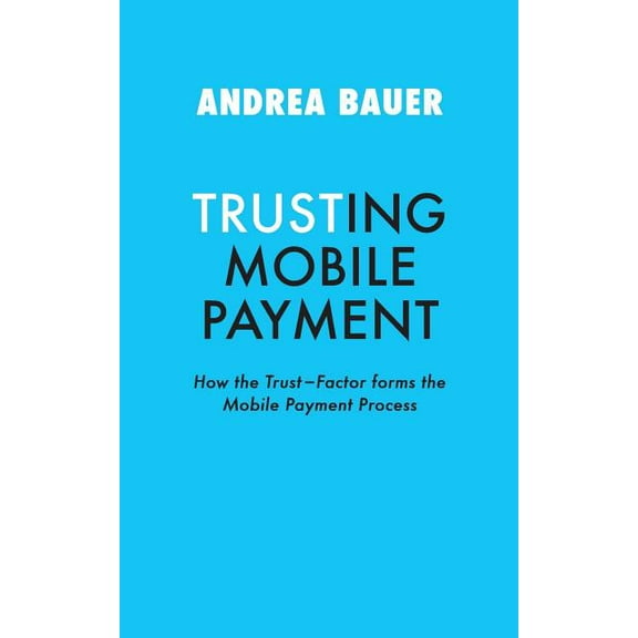 Trusting Mobile Payment (Paperback)
