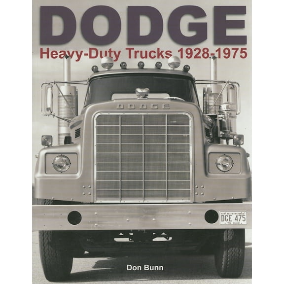 Dodge Heavy-Duty Trucks 1928-1975 (Paperback)