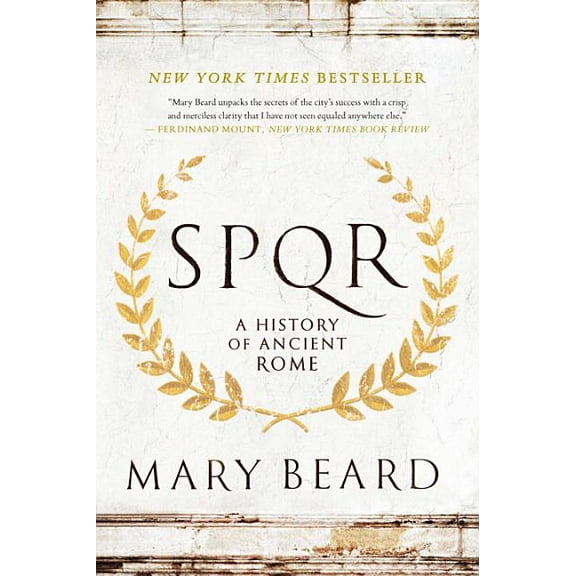 S.P.Q.R: A History of Ancient Rome, (Paperback)