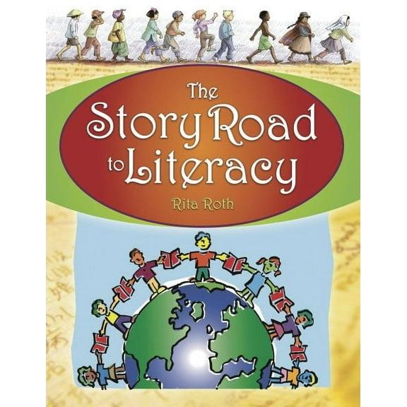 The Story Road to Literacy (Paperback)