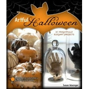 Artful Halloween: 31 Frightfully Elegant Projects [Paperback - Used]