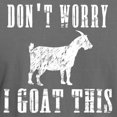 thumbnail image 3 of CafePress - I Goat This T Shirt - Mens Comfort Colors Shirt, 3 of 5