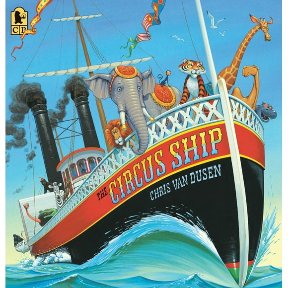 Pre-Owned The Circus Ship (Paperback) 0763655929 9780763655921