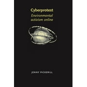 Cyberprotest: Environmental Activism Online (Paperback)
