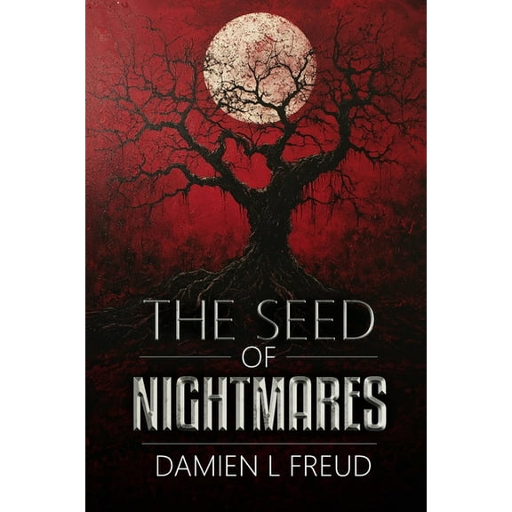 The Seed of Nightmares, (Paperback)