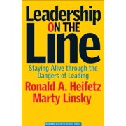 Leadership on the Line: Staying Alive through the Dangers of Leading, Pre-Owned Hardcover 1578514371 9781578514373 Martin Linsky, Ronald A. Heifetz