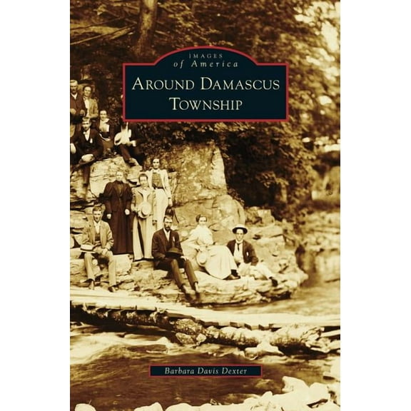 Around Damascus Township (Hardcover)