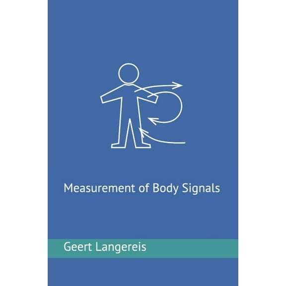Measurement of body signals (Paperback)