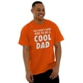 thumbnail image 4 of Cat Dog Dad Dont Need Kids to be Cool Men's Graphic T Shirt Tees Brisco Brands S, 4 of 6