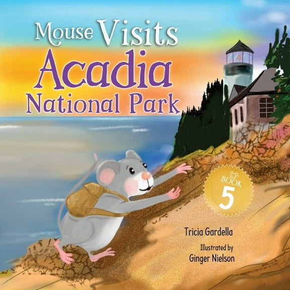 Mouse Visits Acadia National Park, (Paperback)