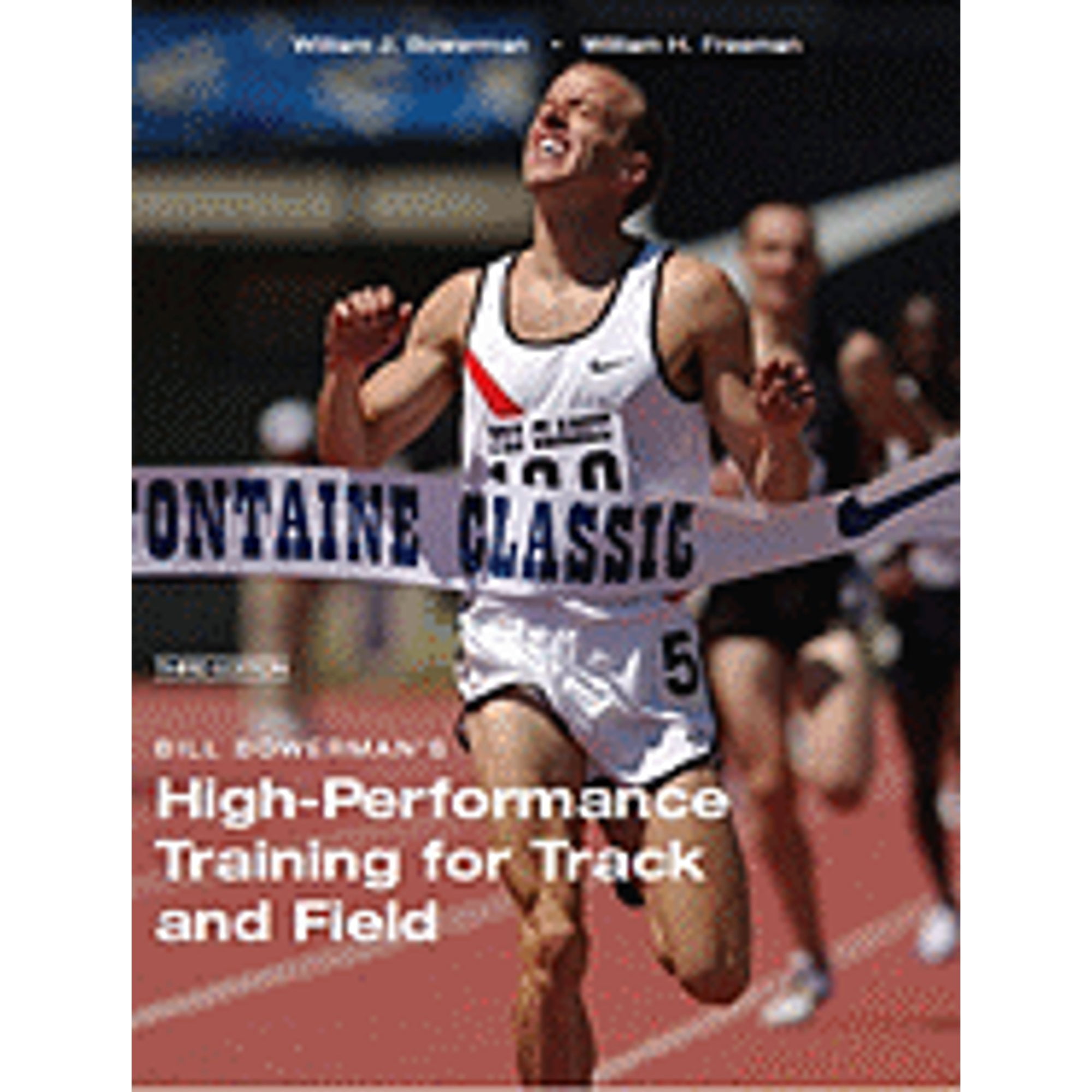 Pre-Owned Bill Bowerman's High-performance Training for Track and Field (Paperback) 1606790315 9781606790311