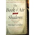thumbnail image 1 of The Book of Air and Shadows By Gruber, Michael, 1 of 1