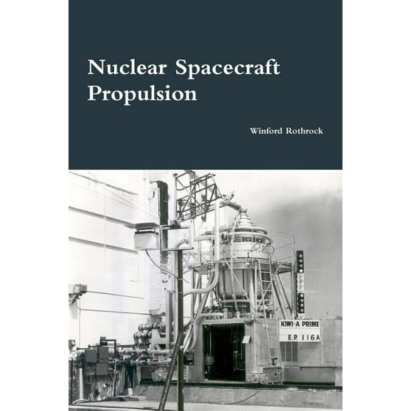 Nuclear Spacecraft Propulsion