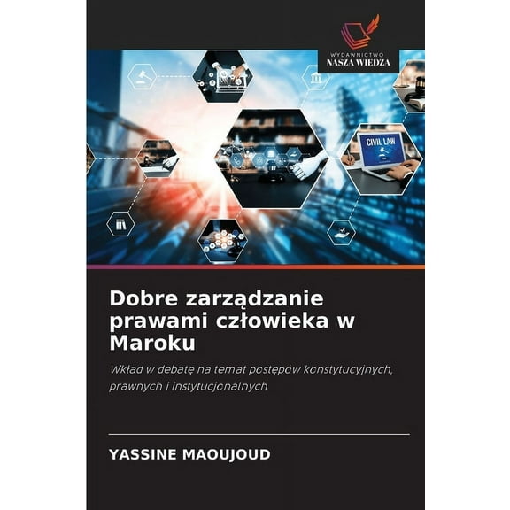 Dobre zarządzanie prawami czlowieka w Maroku, (Paperback)