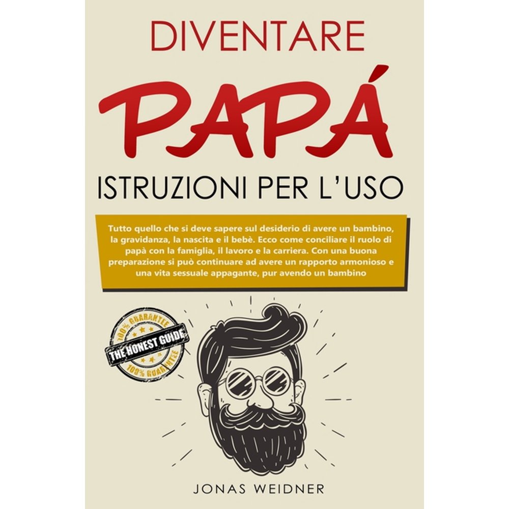 Viaggio Con Papà Istruzioni Per L Uso