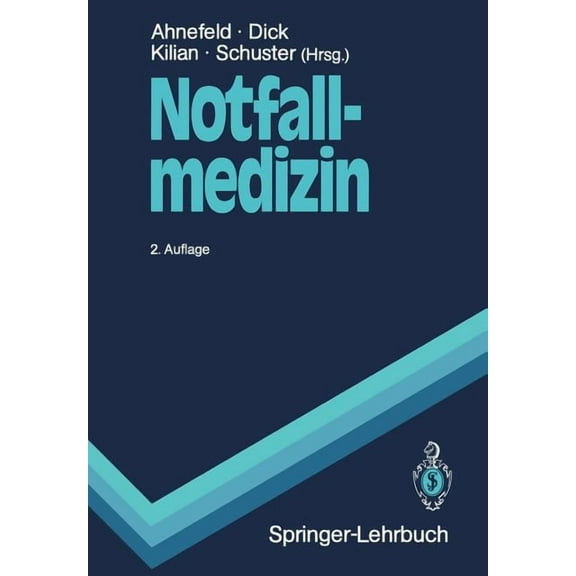 Springer-Lehrbuch Notfallmedizin, (Paperback)